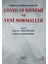 Değişen ve Değişmeyenleri Ile Dönemi ve Yeni Normaller Cilt 2 1