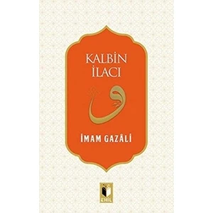 Kalbin İlacı - İmam-ı Gazali
