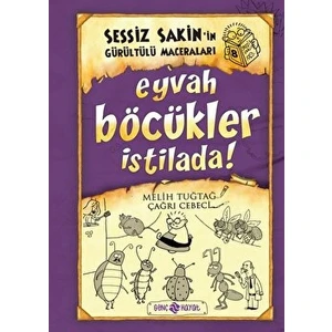 Sessiz Sakin’in Gürültülü Maceraları 8 - Eyvah Böcükler Istilada! - Karton Kapak