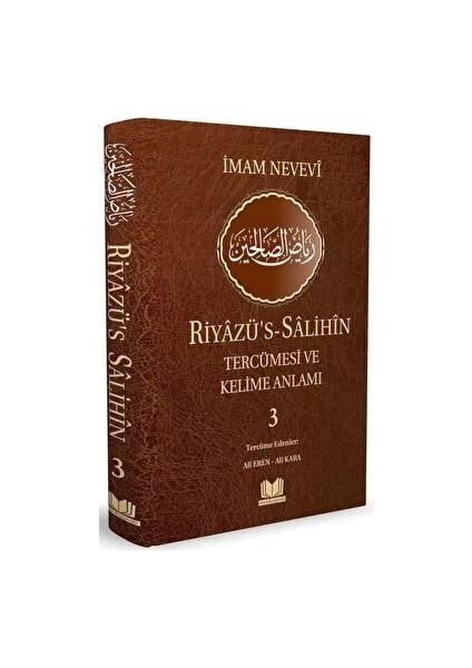 Riyazüs Salihin Tercümesi Kelime Manalı 3. Cilt - İmam Nevevi