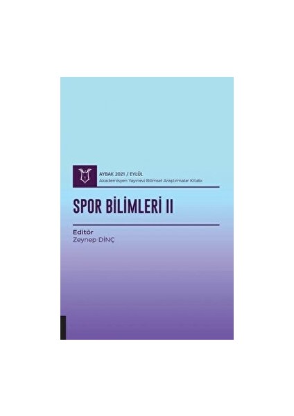 Spor Bilimleri Iı (Aybak 2021 Eylül) - Zeynep Filiz Dinç