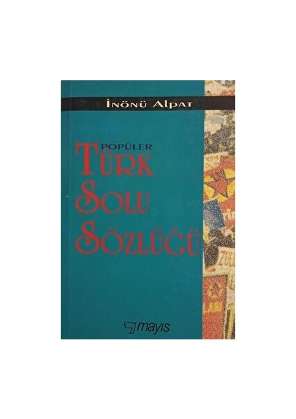 Popüler Türk Solu Sözlüğü