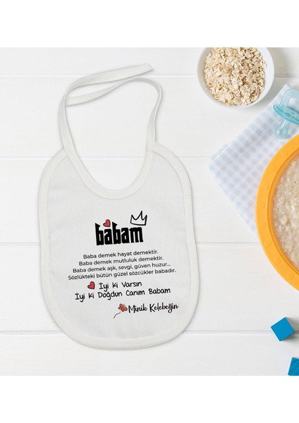 Kids Iyi Ki Doğdun Canım Babam Tasarımlı Bebek Mama Önlüğü - Model 1