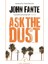 Ask The Dust - Canons 1