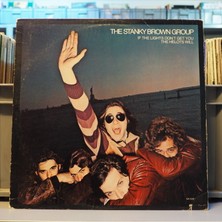Kupon The Stanky Brown Group - If The Lights Don't Get You The Helots Will Lp