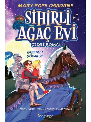 Sihirli Ağaç Evi: Çizgi Roman 2: Gizemli Şövalye - Mary Pope Osborne