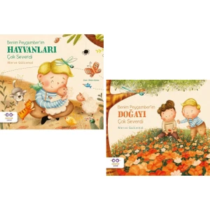 Merve Gülcemal 2 Kitap Set / Benim Peygamberim Hayvanları Çok Severdi - Benim Peygamberim Doğayı Çok Severdi