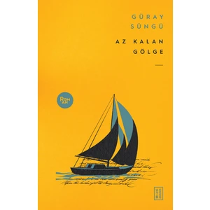 Az Kalan Gölge - Güray Süngü