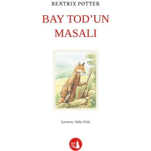 Bay Tod’un Masalı - Beatrix Potter
