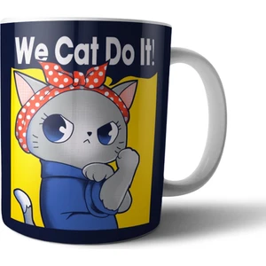 We Cat Do It Feminist Kedi Kupa Bardak Model 1