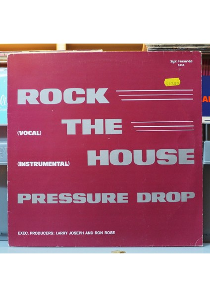 Pressure Drop * Rock The House (You'll Never Be),almanya Baskı 1983LP