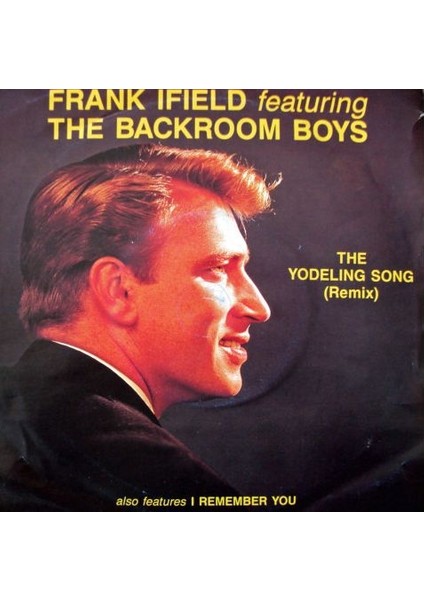 Frank Ifield Featuring The Backroom Boys (3)The Yodeling Song (REMIX)1991 Lp