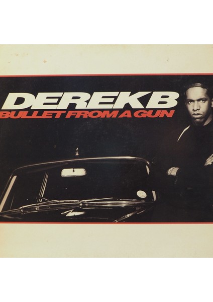 Derek B Bullet From A Gun 1988 Lp