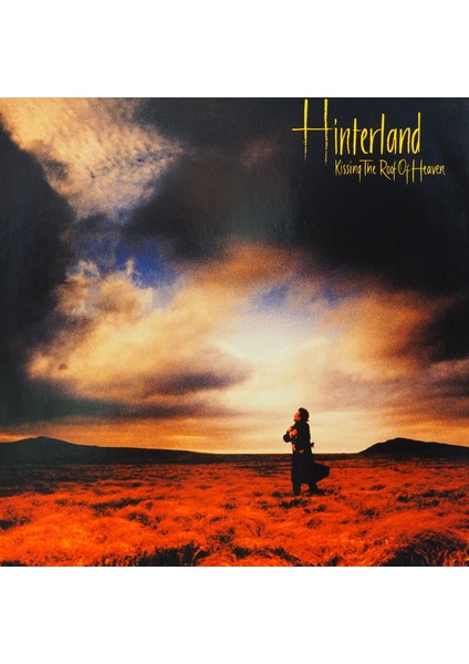 Hinterland (2) Kissing The Roof Of Heaven 1990 Lp