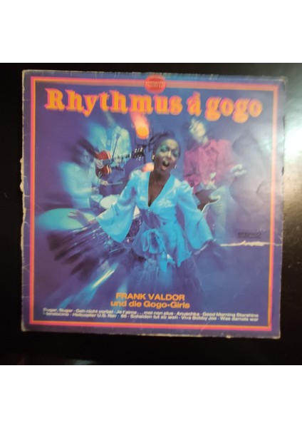 Frank Valdor Und Die Gogo-Girls ?* Rhythmus À Gogo* Almanya Baskı 1970 Lp