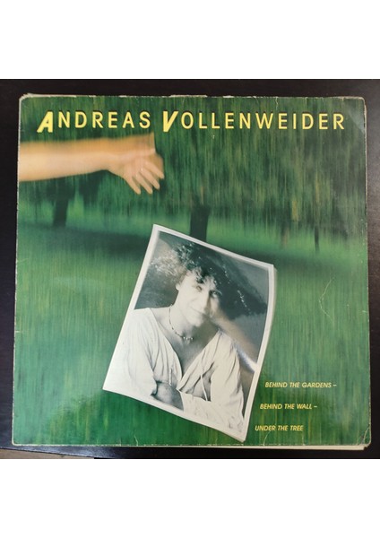 Andreas Vollenweider ?* Behind The Gardens - Behind The Wall - Under The Tree,almanya Baskı 1981 Lp