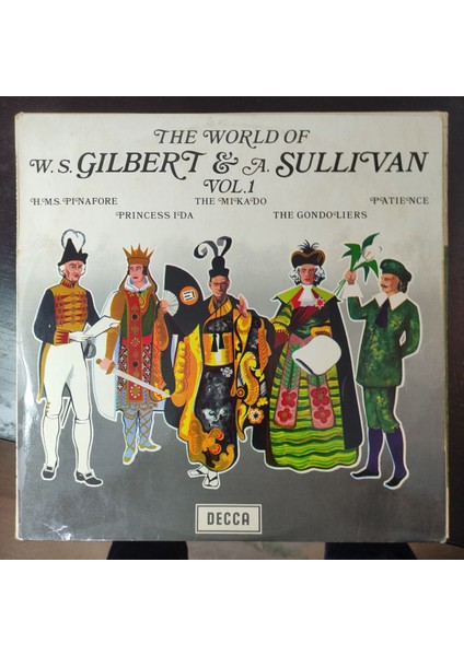 W. S. Gilbert & A. Sullivan* The World Of W. S. Gilbert & A.sullivan Vol.1,ingiliz Baskı 1968 Lp