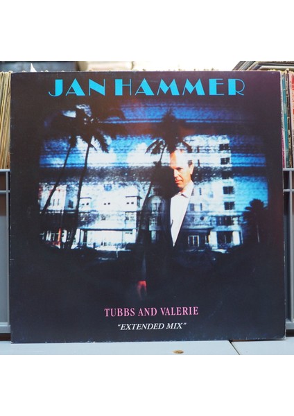 Jan Hammer *tubbs And Valerie (Extended Mix), Almanya Baskı 1987 Lp