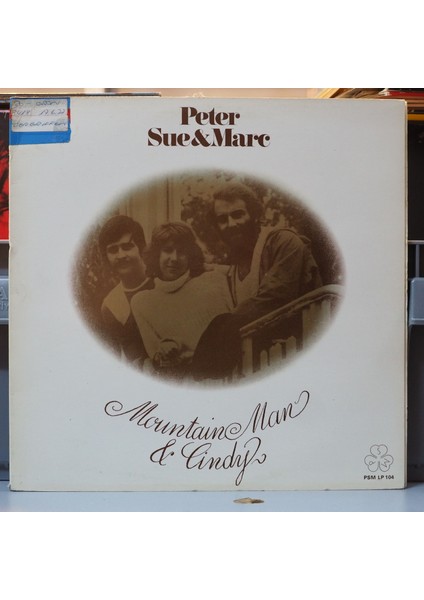 Peter, Sue & Marc * Mountain Man & Cindy ,isviçre Baskı 1977 Lp