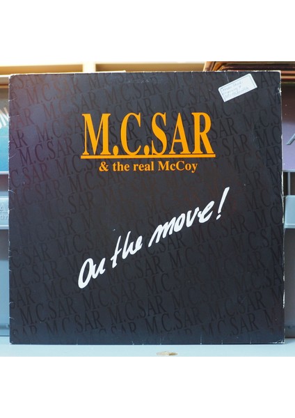 M.c. Sar & The Real Mccoy* On The Move!,almanya Baskı 1990LP