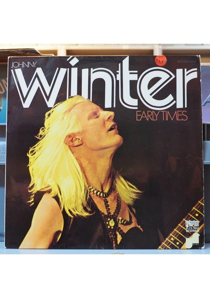 Johnny Winter * Early Times ,almanya Baskı 1970 Lp