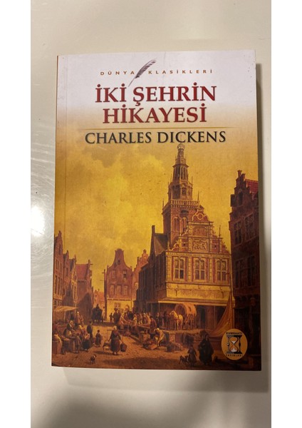 Iki Şehrin Hikayesi - Charles Dickens