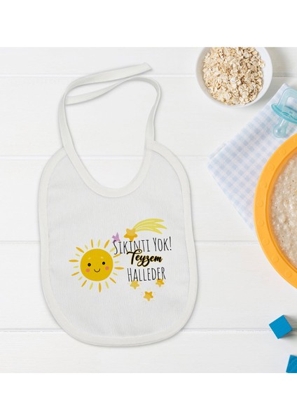Kids Sıkıntı Yok Teyzem Halleder Tasarımlı Bebek Mama Önlüğü - Model 1