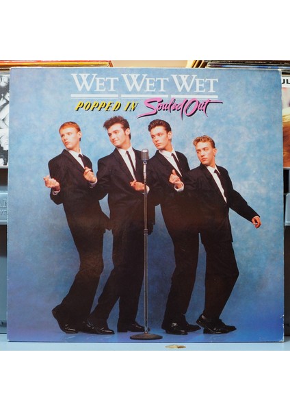 Wet Wet Wet*popped In Souled Out ,hollanda Baskı 1987 Lp