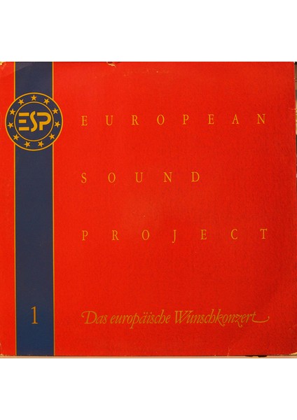 European Sound Project,das Europäische Wunschkonzert 1989 Lp