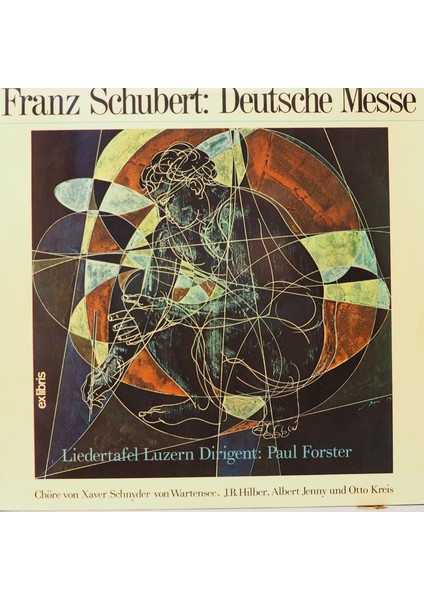 Franz Schubert, Liedertafel Luzern, Paul Forster Deutsche Messe 1971 Lp