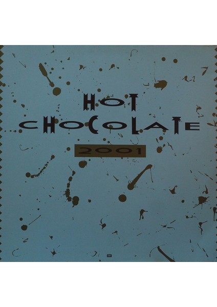 Hot CHOCOLATE,2001,ALMANYA Baskı 1987 Lp
