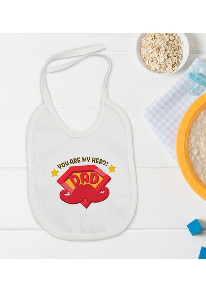 Kids You Are My Hero Dad Tasarımlı Bebek Mama Önlüğü - Model 1