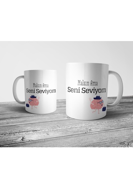 Malsın Ama Seni Seviyom Kupa Bardak Model 1