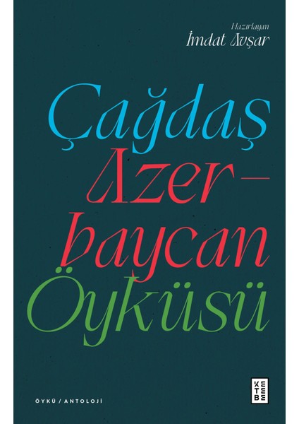 Çağdaş Azerbaycan Öyküsü - İmdat Avşar