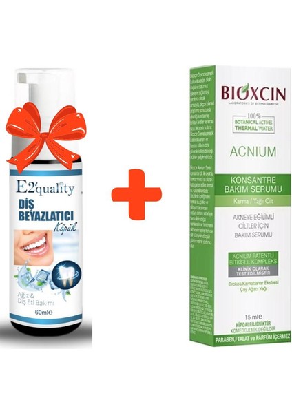 E2'Quality Diş Köpük + Bioxcin Acnium Konsantre Bakım Serumu 15 Ml