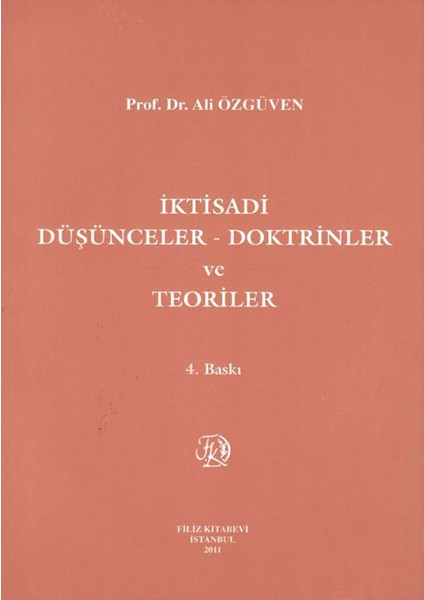İktisadi Düşünceler - Doktrinler ve Teoriler - Ali Özgüven