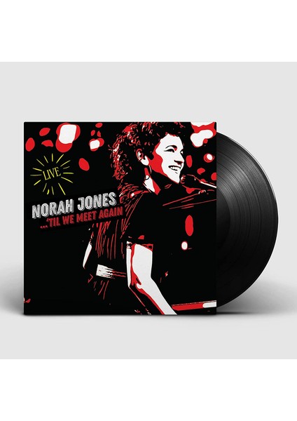 Norah Jones - ...'til We Meet Again (Live) (2lp)(Plak)