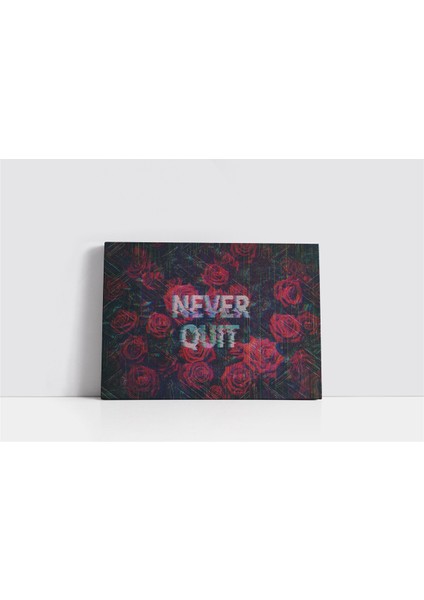 Never Quit Glitch Kanvas Tablo