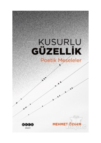 Kusurlu Güzellik - Mehmet Özger