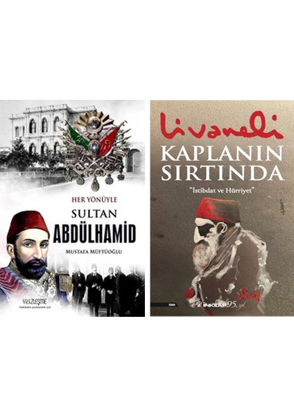 Her Yönüyle Sultan Abdülhamid - Kaplanın Sırtında 2 Kitap Set - Zülfü Livaneli