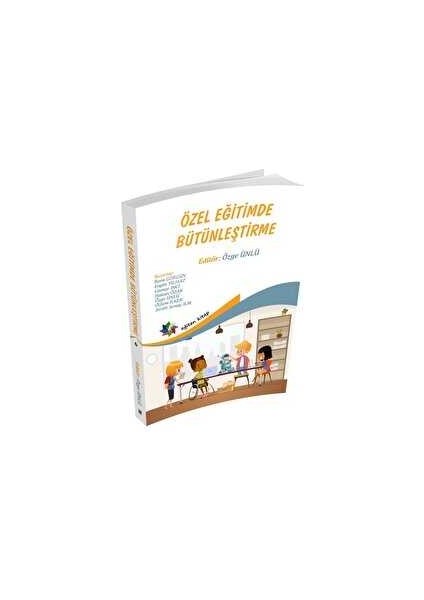 Özel Eğitimde Bütünleştirme