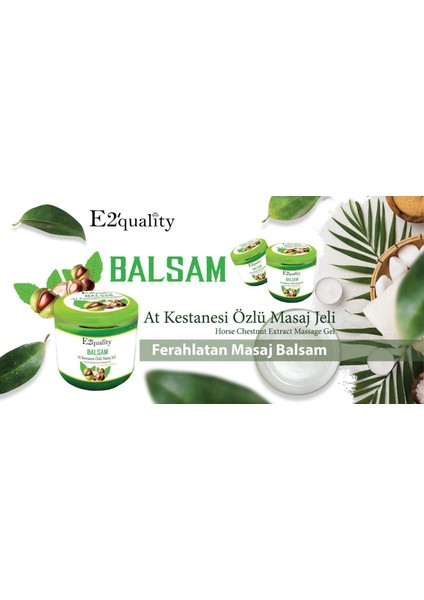 E2'quality At Kestanesi Özlü Masaj Jeli Balsam 500 ml