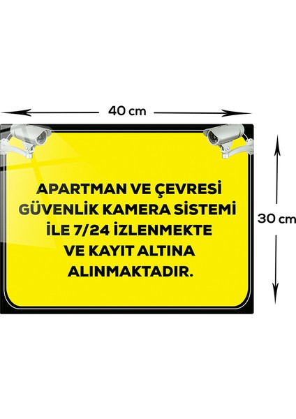 | Cam Yönlendirme Levhası | Apartman Kamera Sistemi ile İzlenmektedir | 30cm x 40cm