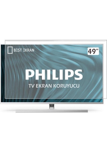 Phılıps 49PFS5301 Tv Ekran Koruyucu - Philips 49" Inç Tv Ekran Koruyucu Şeffaf Paneli modelleri