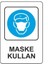 Ekstrafıx Maske Kullan Levhası (YUL-311) 1