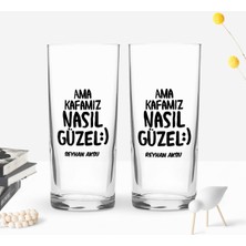 BK Kişiye Özel Renkli Baskılı Ama Kafamız Nasıl Güzel Tasarımlı Ikili Rakı Bardağı Seti-1
