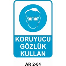 Koruyucu Gözlük Kullan Iş Güvenliği Uyarı Levhası