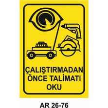 Çalıştırmadan Önce Talimatı Oku Iş Güvenliği Uyarı Levhası