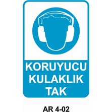 Koruyucu Kulaklık Tak Iş Güvenliği Uyarı Levhası
