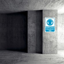 Koruyucu Kulaklık Tak Iş Güvenliği Uyarı Levhası